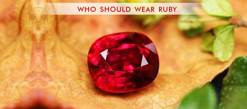Astrological Benefits of Wearing Ruby (Manik/ Chunni) Gemstone